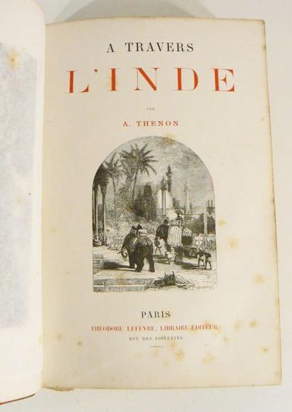 Inde -THENON (A.). A Travers l'Inde. Paris,...