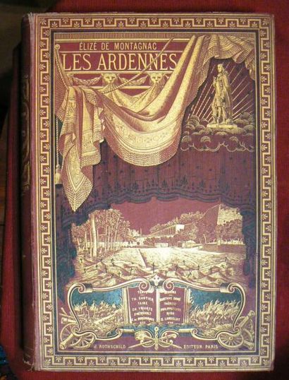 Ardennes - MONTAGNAC (Elizé de). Les Ardennes....
