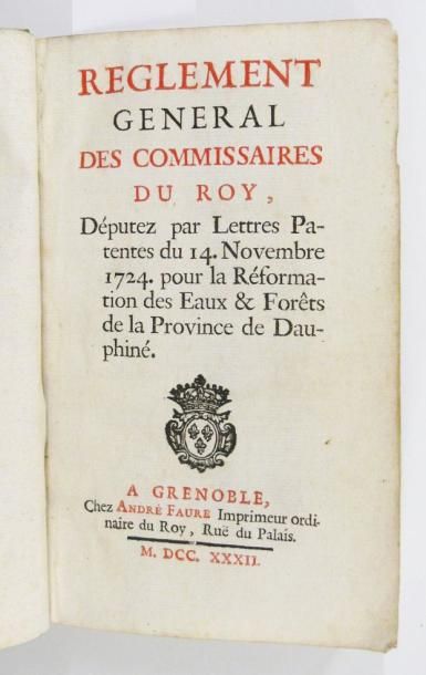 Dauphiné - Eaux et Forêts. Réglement général...