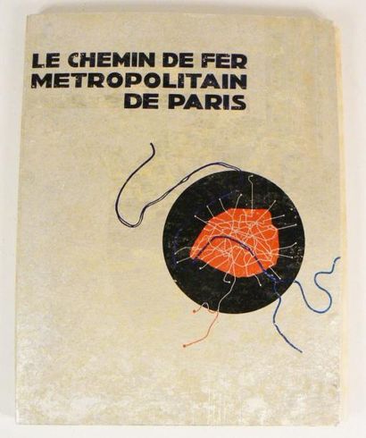 Paris. Le Chemin de fer métropolitain de...