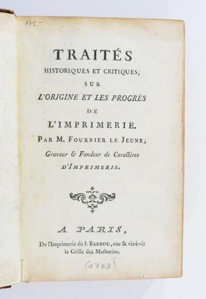 Imprimerie - FOURNIER Le Jeune. Traité historique...