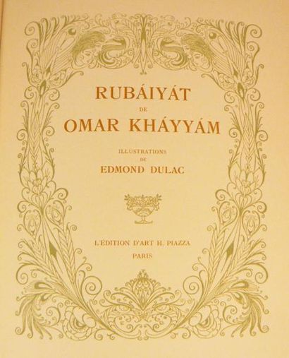 DULAC (Edmond) & KHAYYAM (Omar)
Rubaiyat....