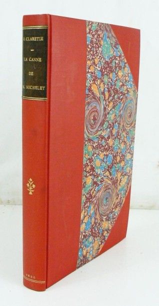 CLARETIE (Jules)
La Canne de M. Michelet....