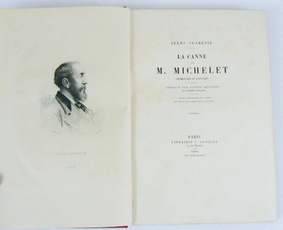 CLARETIE (Jules)
La Canne de M. Michelet....