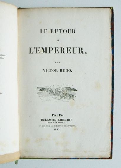 HUGO (Victor)
Le Retour de l'Empereur. Paris,...