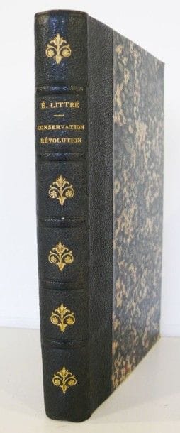 LITTRÉ (Émile)
Conservation, révolution et...