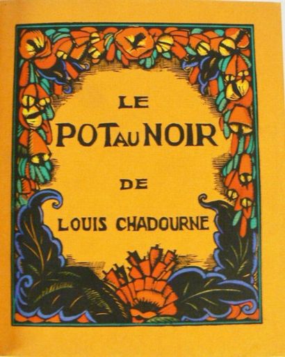 FALKÉ (Pierre) & CHADOURNE (Louis)
Le Pot...