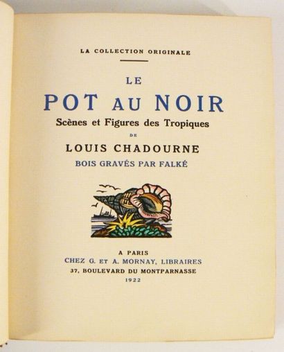 FALKÉ (Pierre) & CHADOURNE (Louis)
Le Pot...