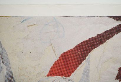 Mimmo ROTELLA (1918-2006)
Torn posters: The...