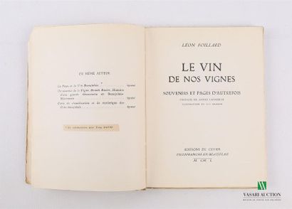 FOILLARD Léon - The wine of our vines, memories...