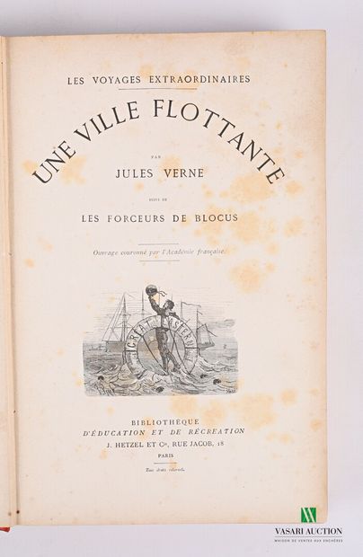 VERNE Jules - Une ville flottante - Les forceurs...