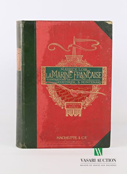 LOIR Maurice - La Marine française - Hachette...