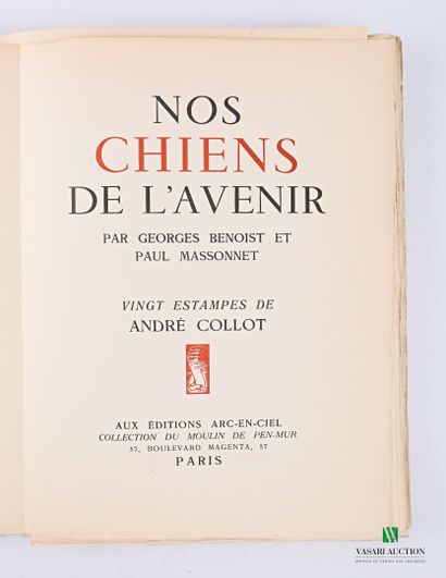 BENOIST Georges & MASSONET Paul - Nos chiens...
