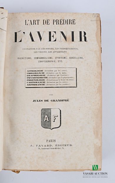 de GRANPRE Jules - L'art de prédire l'avenir...