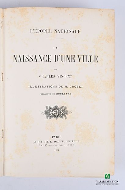 VINCENT Charles - The birth of a city - Paris...