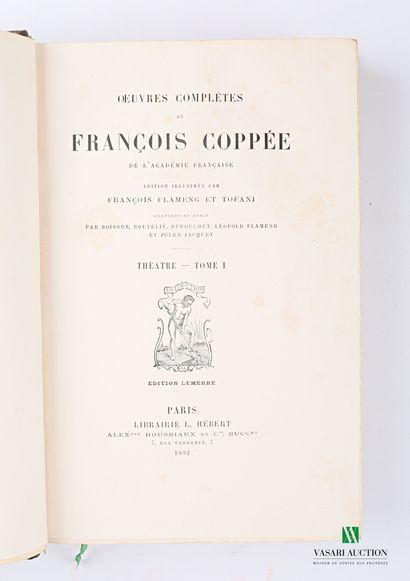 COPPEE François - Oeuvres complètes Théâtre...