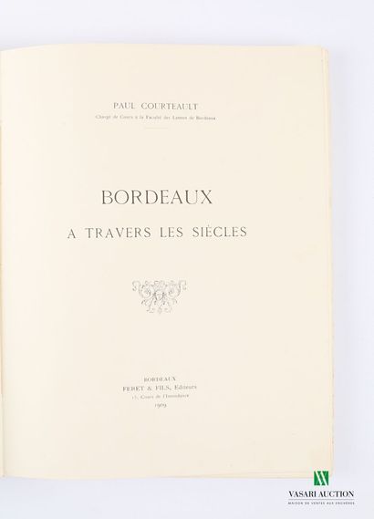 [REGIONALISM - BORDEAUX]

COURTEAULT Paul...