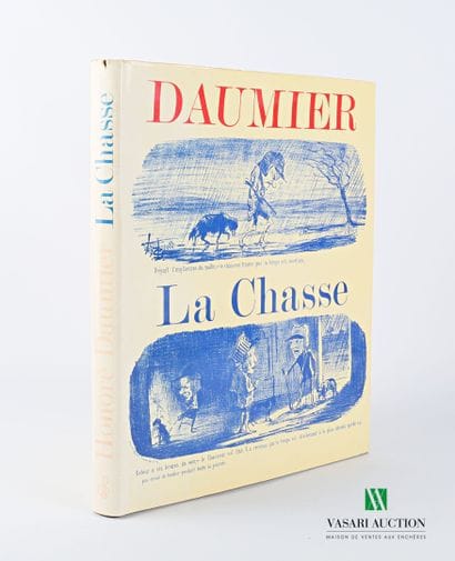 ROSSEL André - Daumier La chasse preface...