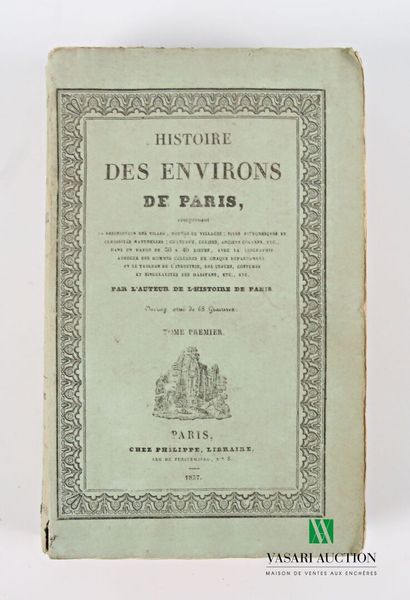 [TOUCHARD-LAFOSSE (G.)] - Histoire des environs...