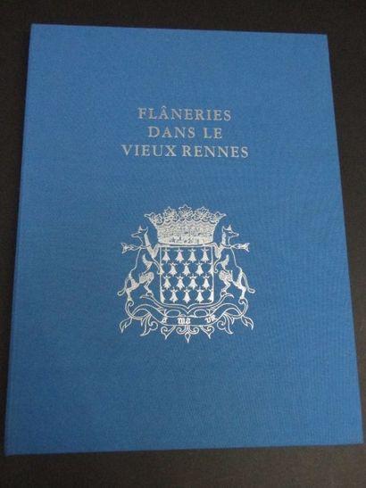 COULANGE Paul. Flâneries dans le vieux Rennes...
