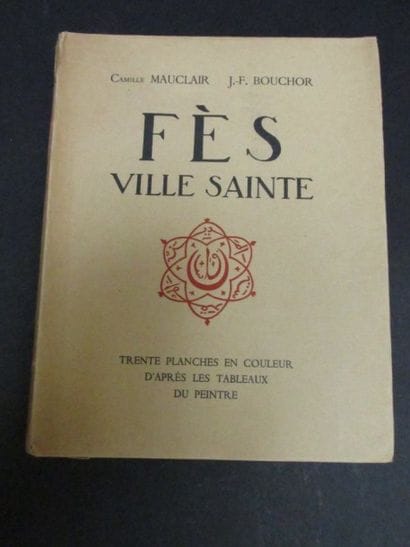 MAUCLAIR Camille

BOUCHOR

FEZ VILLE SAINTE

Avec...