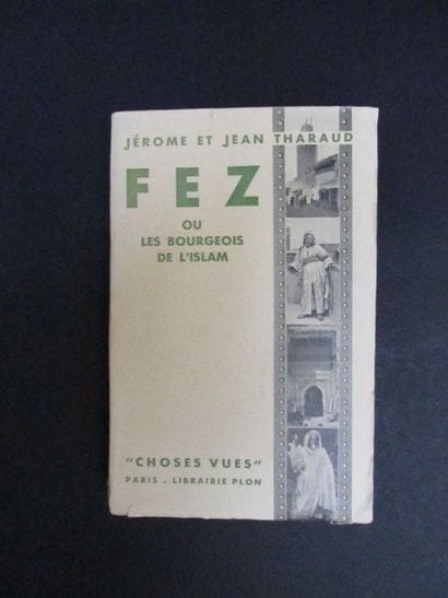 THARAUD Jérome

THARAUD Jean

FEZ OU LES...