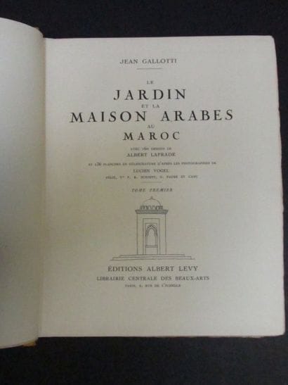 GALLOTTI Jean

LE JARDIN ET LA MAISON ARABES...