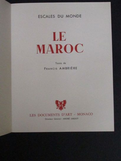 AMBRIERE Francis

LE MAROC - Escales du Monde...