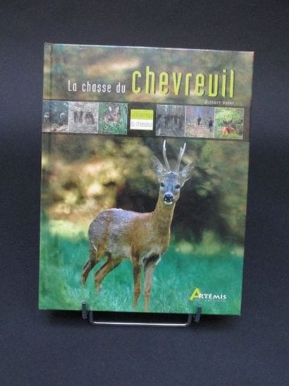 VALET Gilbert. La chasse du chevreuil. Artémis...