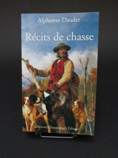 DAUDET Alphonse. Récits de chasse suivis...