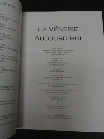 La vénerie aujourd'hui. Ouvrage collectif....