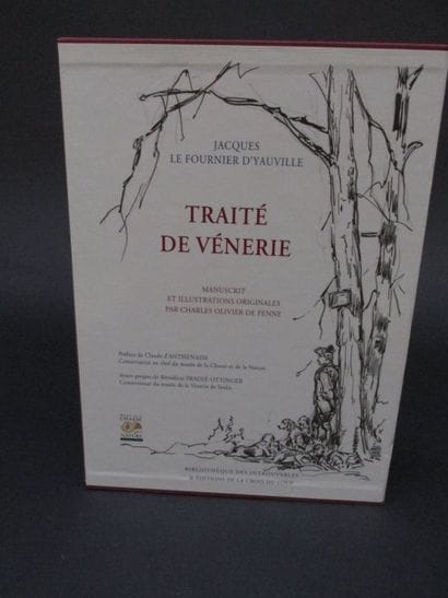 LE FOURNIER d'YAUVILLE Jacques. Traité de...