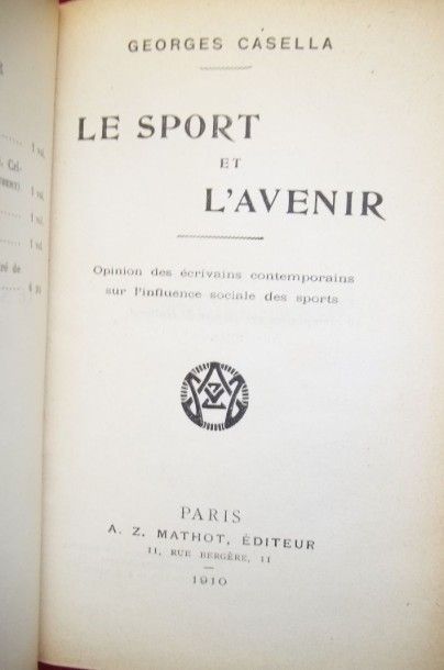 CASELLA Georges. 



Le Sport et l'avenir....