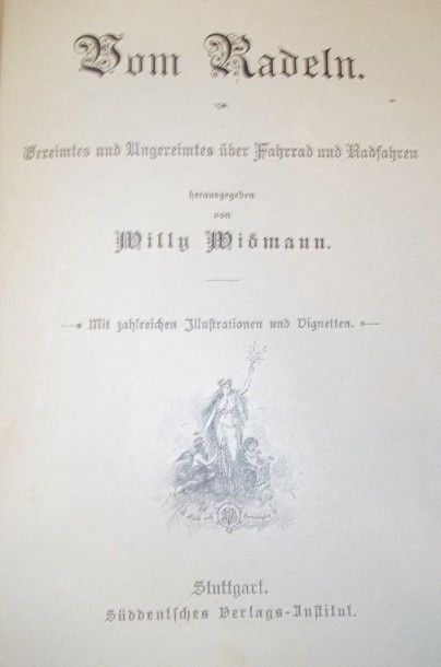 WIDMANN Willy. Vom Radeln. 

Gereimtes und...