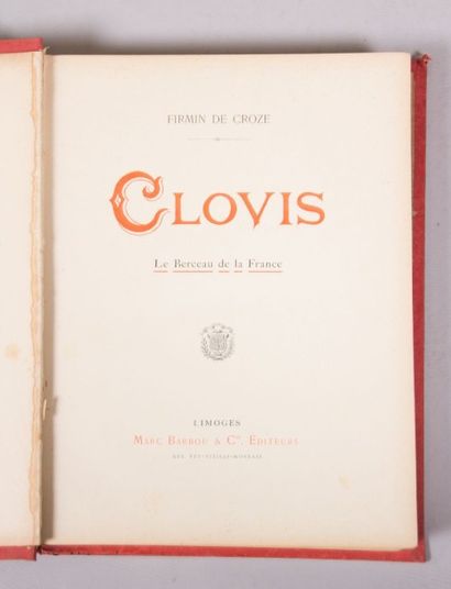 de CROZE Firmin. Clovis Le Berceau de la...