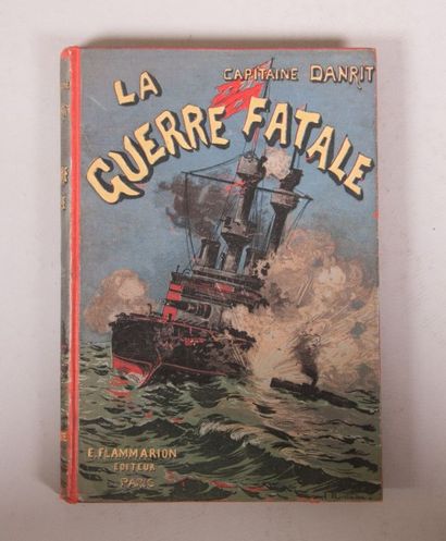 DANRIT Capitaine - La Guerre fatale. France-Angleterre....