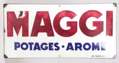 MAGGI POTAGE AROME

Plaque émaillée

(sauts,...