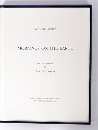 WHITE Kenneth et SOLOMBRE Jean - Matins sur...