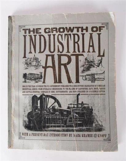 COLLECTIF - The growth of industrial art...