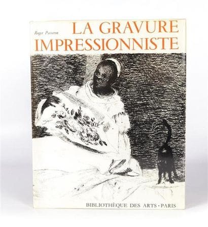 PASSERON Roger - La gravure impressionniste,...