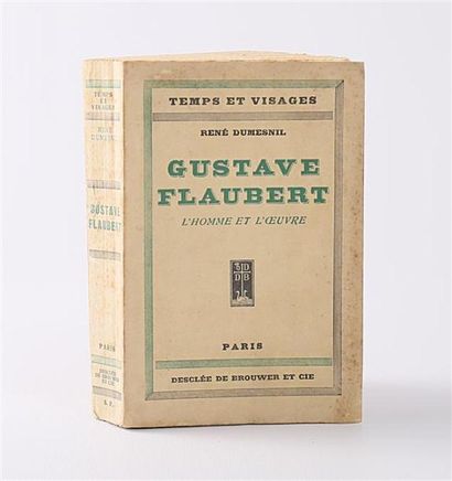 DUMESNIL René - Gustave Flaubert l'Homme...