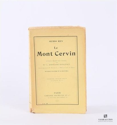 REY Guido - Le mont Cervin - Paris Librairie...