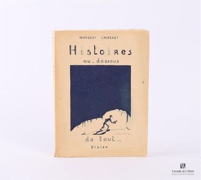 CASTERET Norbert - Histoires au-dessous de...