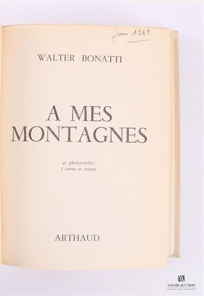 BONATI Walter - A mes montagnes - Arthaud...