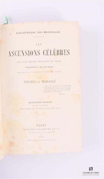 ZURCHER et MARGOLLÉ - Les ascensions célèbres...