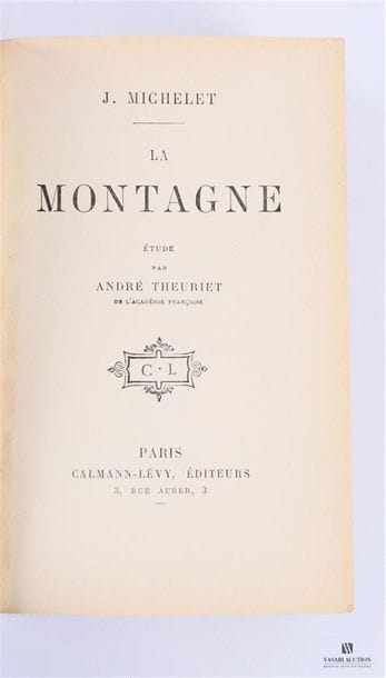 MICHELET Jules - La montagne, étude par André...