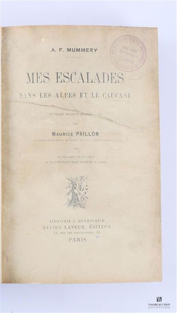 MUMMERY A. F. - Mes escalades dans les Alpes...