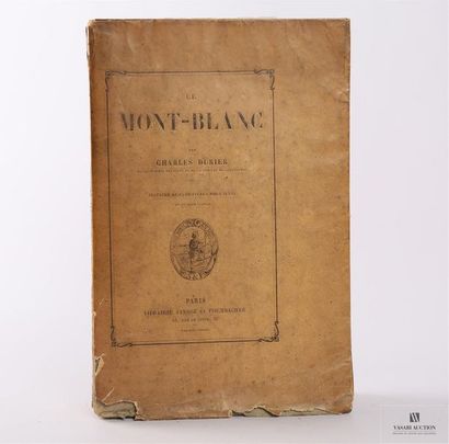 DURIER Charles - Le Mont Blanc - Paris Librairie...