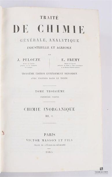 PELOUZE J. & FREMY E. - Traité de chimie...