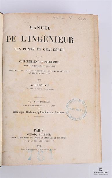 DEBAUVE A. - Manuel de l'ingénieur des Ponts...